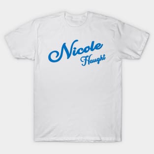 Nicole Haught T-Shirt